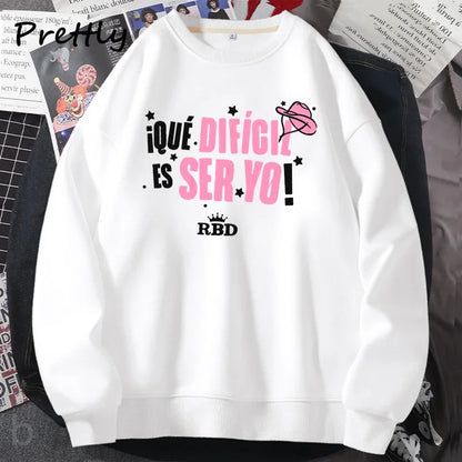 Sweat-shirt RBD Rebelde Tour Femme « I Que Dificil Es Ser Yo » à capuche, style Harajuku Streetwear, vêtements d'automne
