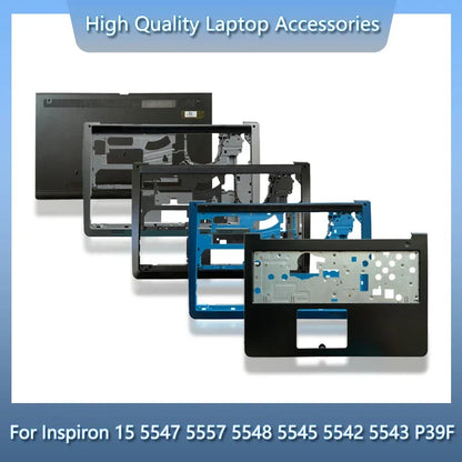 New For Dell Inspiron 15 5547 5557 5548 5545 5542 5543 P39F Laptop LCD Back Cover Front Bezel Palmrest Bottom Case E Cover