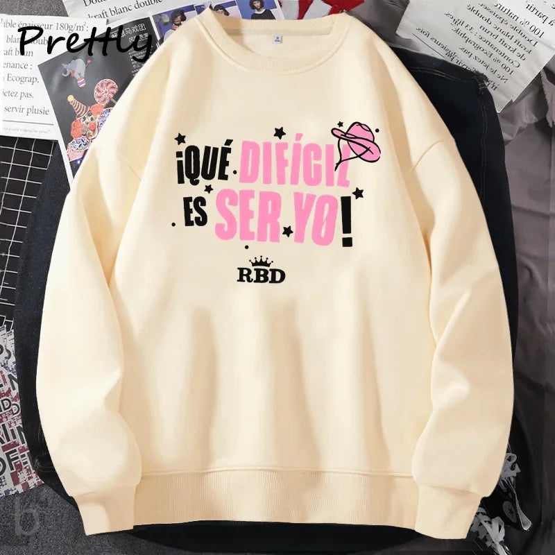 Sweat-shirt RBD Rebelde Tour Femme « I Que Dificil Es Ser Yo » à capuche, style Harajuku Streetwear, vêtements d'automne