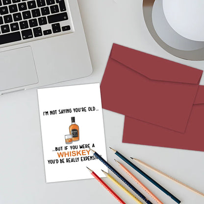 Funny Birthday Card for Father,But If You Were A Whisky You'd Be Really Expensive!,Birthday Greeting Card for Dad Friend,Family