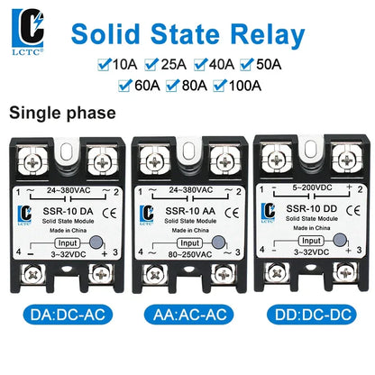 LCTC 1PCS SSR Solid State Relay DC To AC AC To AC DC To DC 10A 25A 40A 50A 60A 80A 100A Non-contact Relay 3-32VDC