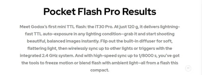 Godox iT30 Pro C N S iT30Pro Touchscreen Pocket Flash TTL 2.4G Wireless on Camera Flash for Canon,Sony,Nikon,Olympus,Fujifilm
