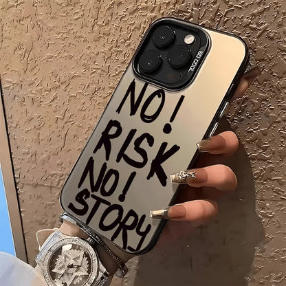 NO! RISK NO! STORY pattern phone case suitable for iPhone 17 16 15 14 13 12 11 Pro/Max/Plus anti drop and shockproof back cover